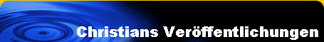 Christians Ver�ffentlichungen