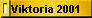 Viktoria 2001